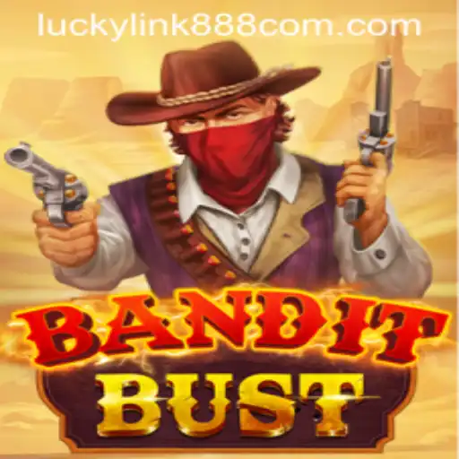 BanditBust: Exploring the Exciting World of Luckylink888's Newest Game