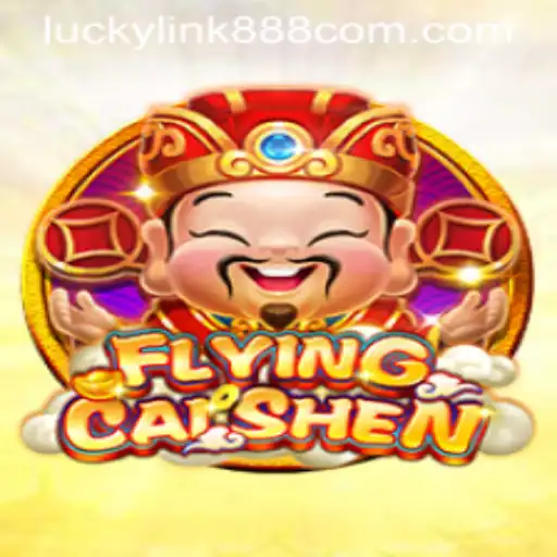 Discover the Exciting World of FlyingCaiShen: A Deep Dive into the LuckyLink888 Phenomenon