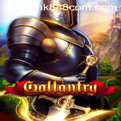 Exploring the World of Gallantry: A Comprehensive Guide with Luckylink888