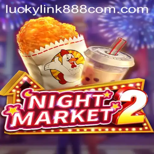 Exploring the Thrills of NightMarket2: An In-Depth Look at the Game and the Enigmatic Luckylink888