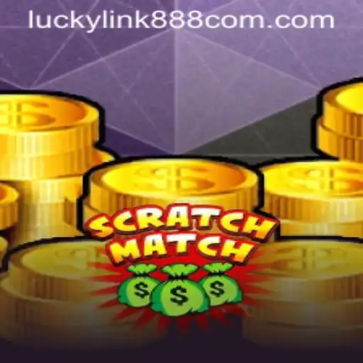 ScratchMatch: A New Gaming Sensation With luckylink888