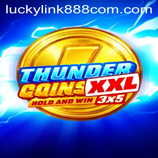 Exploring ThunderCoinsXxl: A Thrilling New Game for the Adventurous
