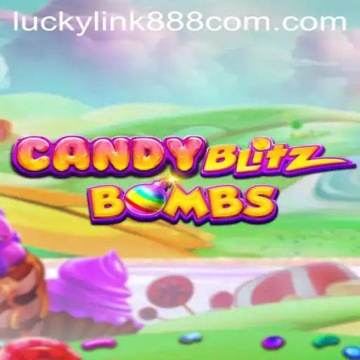 Exploring the Enchanting World of CandyBlitzBombs with luckylink888