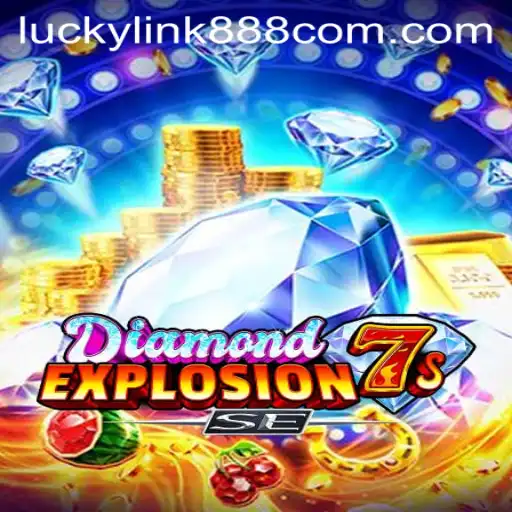 Unveiling DiamondExplosion7sSE: A Lucky Journey Through Luckylink888