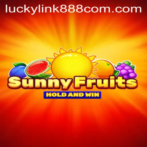Exploring the Vibrant World of SunnyFruits and the Role of luckylink888