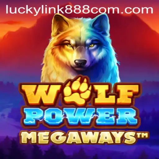 Exploring WolfPowerMega: A Thrilling Gaming Adventure Enhanced by LuckyLink888